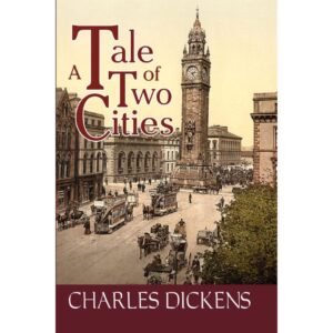 A Tale Of Two Cities By Charles Dickens