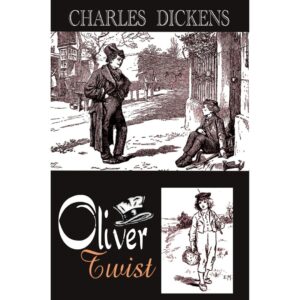 Oliver Twist By Charles Dickens