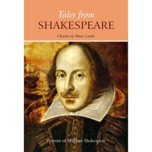 Tales From Shakespeare By Charles And Mary Lamb