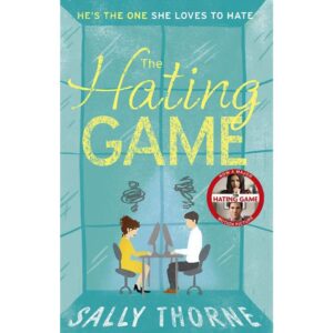 The Hating Game By Sally Thorne