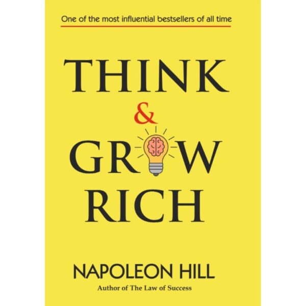 Think And Grow Rich By Napoleon Hill