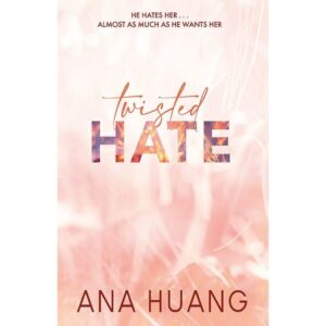 Twisted Hate By Ana Huang