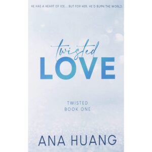 Twisted Love By Ana Huang