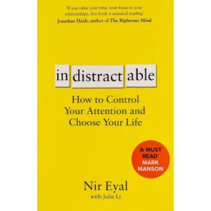 Indistractable By Nir Eyal