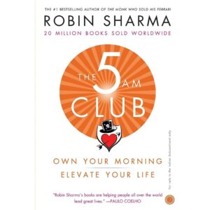 The 5 Am Club By Robin Sharma