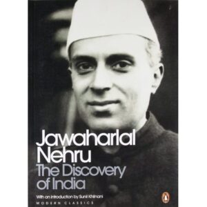 The Discovery Of India By Jawaharlal Nehru