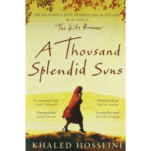A Thousand Splendid Suns By Khaled Hosseini