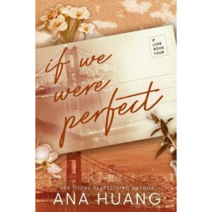If We Were Perfect By Ana Huang