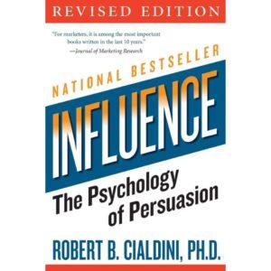 Influence By Robert B. Cialdini