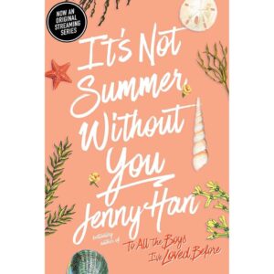 It's Not Summer Without You By Jenny Han