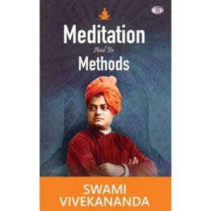 Meditation And Its Method By Swami Vivekananda