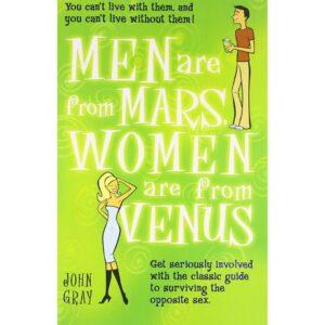 Men Are From Mars, Women Are From Venus By John Gray