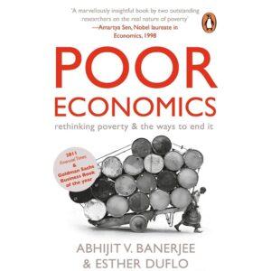 Poor Economics By Abhijit V. Banerjee And Esther Duflo
