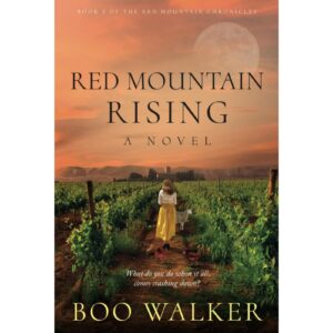 Red Mountain Rising By Boo Walker