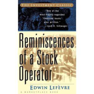 Reminiscences Of A Stock Operator By Edwin Lefevre