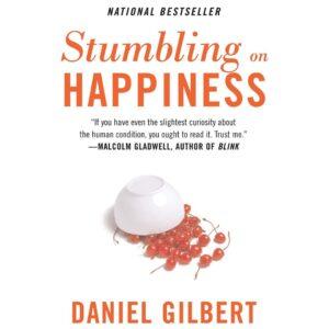 Stumbling On Happiness By Daniel Gilbert