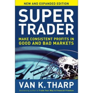 Super Traders By Van K. Tharp
