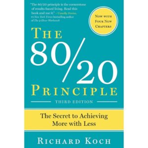 The 80/20 Principle By Richard Koch