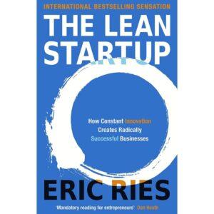 The Lean Startup By Eric Ries