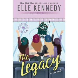 The Legacy By Elle Kennedy