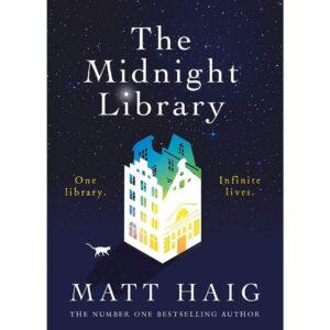 The Midnight Library By Matt Haig