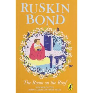 The Room On The Roof By Ruskin Bond