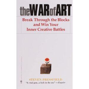 The War Of Art By Steven Pressfield
