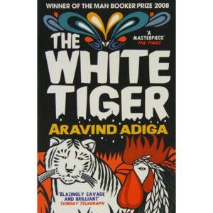 The White Tiger By Aravind Adiga