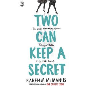 Two Can Keep A Secret By Karen M McManus
