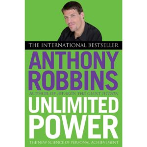 Unlimited Power By Anthony Robbins