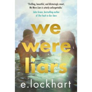 We Were Liars By E Lockhart