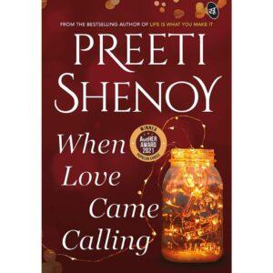 When Love Came Calling By Preeti Shenoy