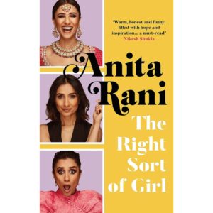 The Right Sort Of Girl By Anita Rani [PRELOVED]