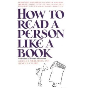 How to Read A Person Like A Book By Gerard Nierenberg