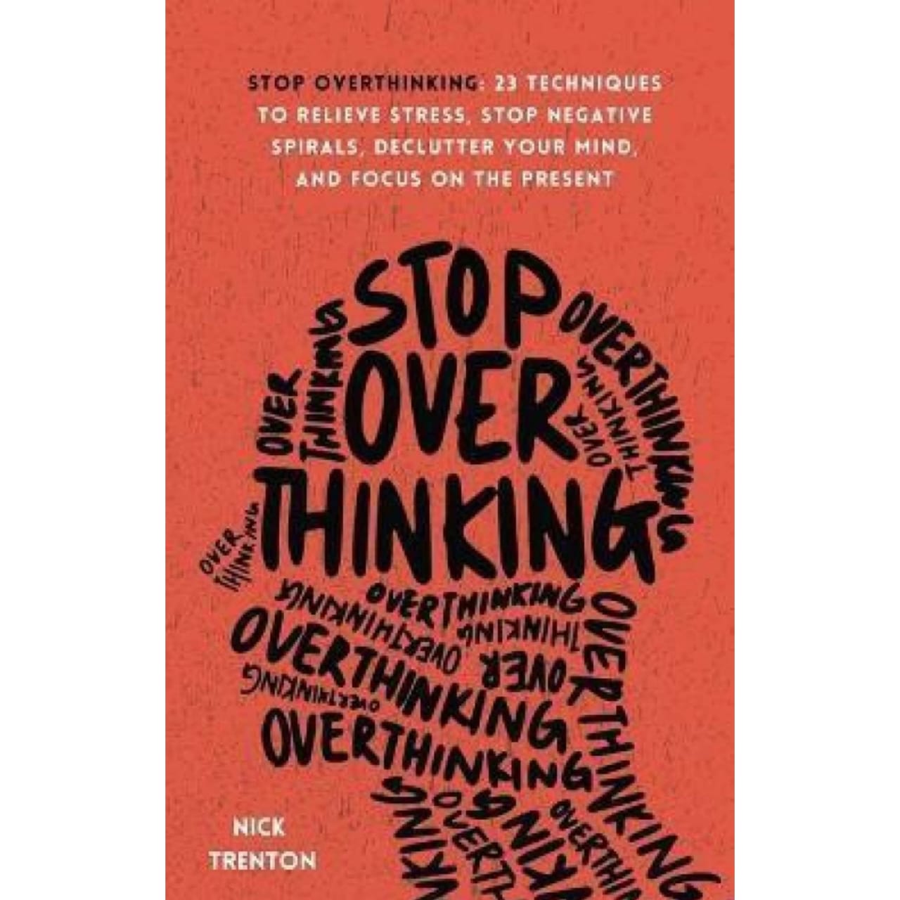 Stop Overthinking By Nick Trenton H L Bookstore