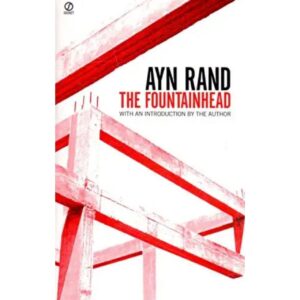 The Fountainhead By Ayn Rand