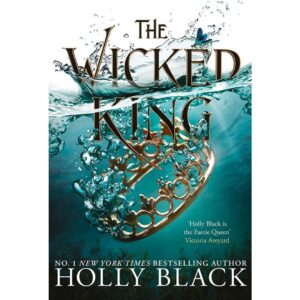 The Wicked King By Holly Black