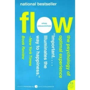 Flow By Mihaly Csikszentmihalyi