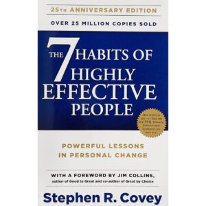 The 7 Habits Of Highly Effective People By Stephen R Covey