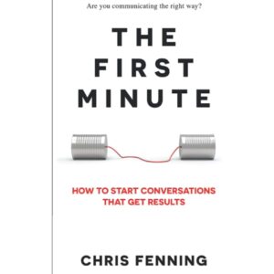 The First Minute By Chris Fenning