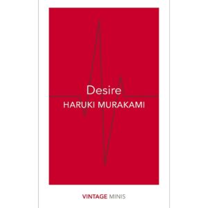 Desire By Haruki Murakami