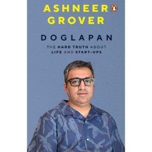 Doglapan By Ashneer Grover