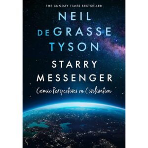 [HARDCOVER] Starry Messenger By Neil DeGrasse Tyson