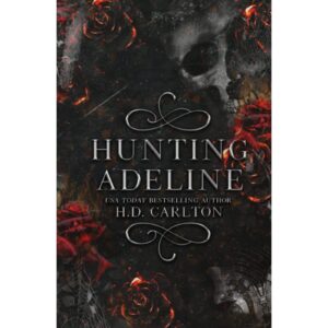 Haunting Adeline VOL 2 By H D Carlton