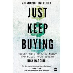 Just Keep Buying By Nick Maggiulli