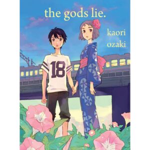The Gods Lie By Kaori Ozaki [MANGA]