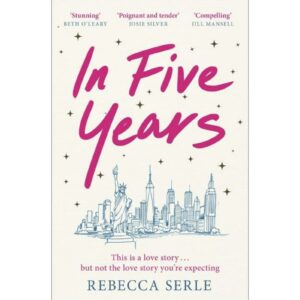 In Five Years By Rebecca Serle