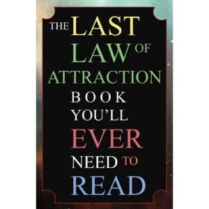 The Last Law Of Attraction Book You'll Ever Need To Read By Andrew Kap