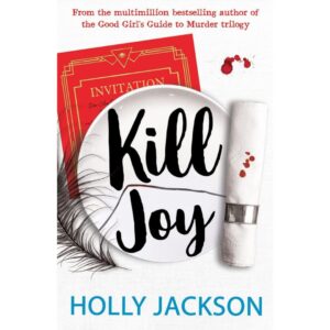 Kill Joy By Holly Jackson