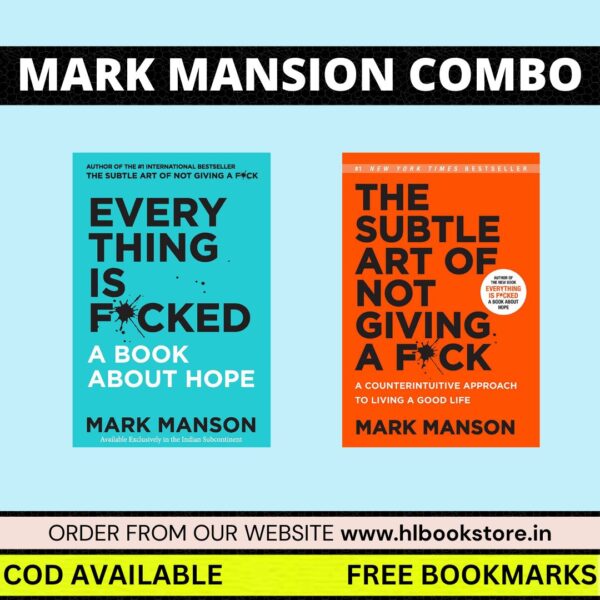EveryThing Is Fucked + The Subtle Art Of Not Giving A Fuck By Mark Mansion